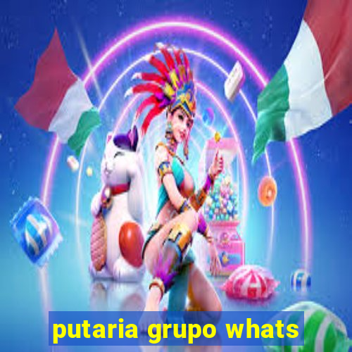 putaria grupo whats